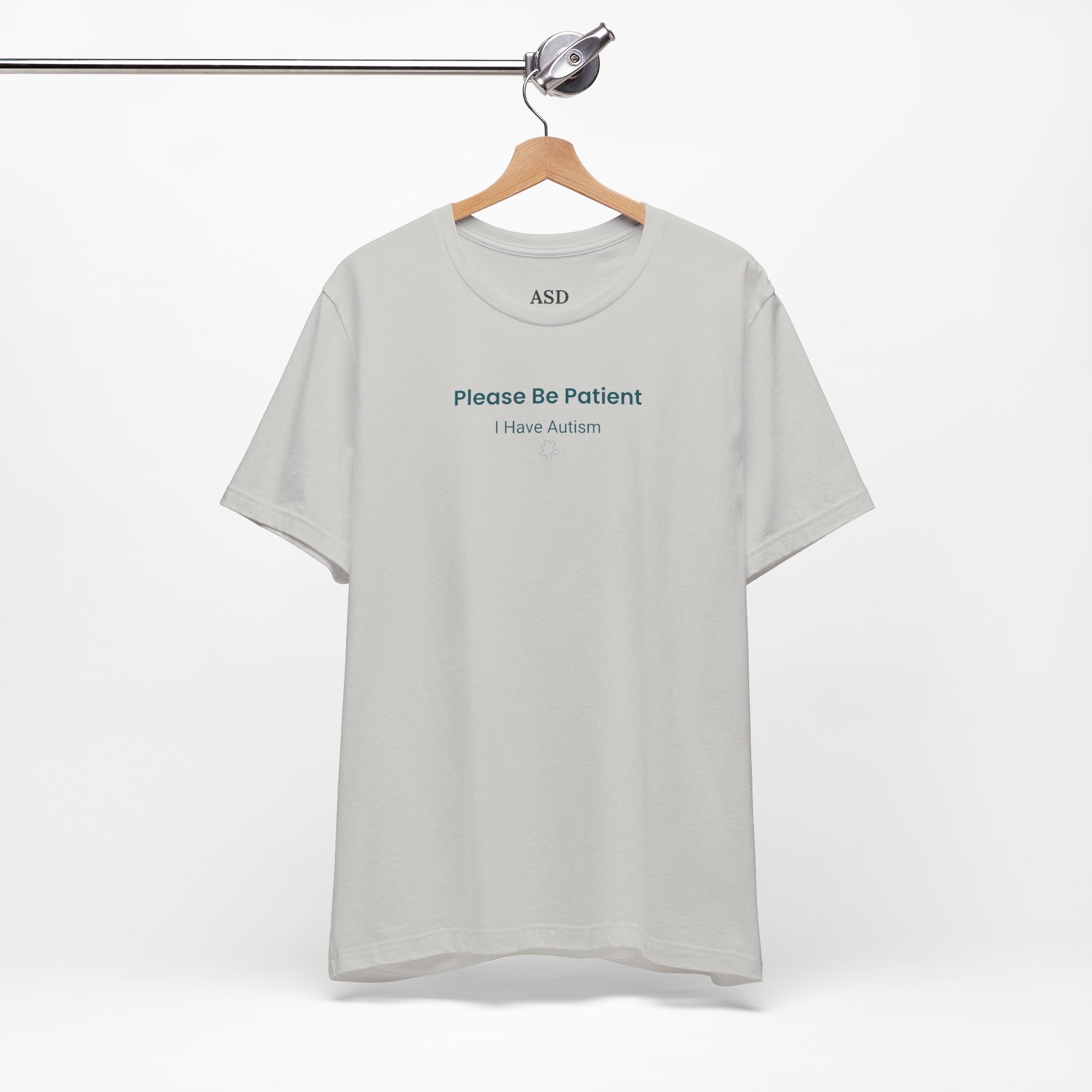 Please Be Patient I Have Autism Tee