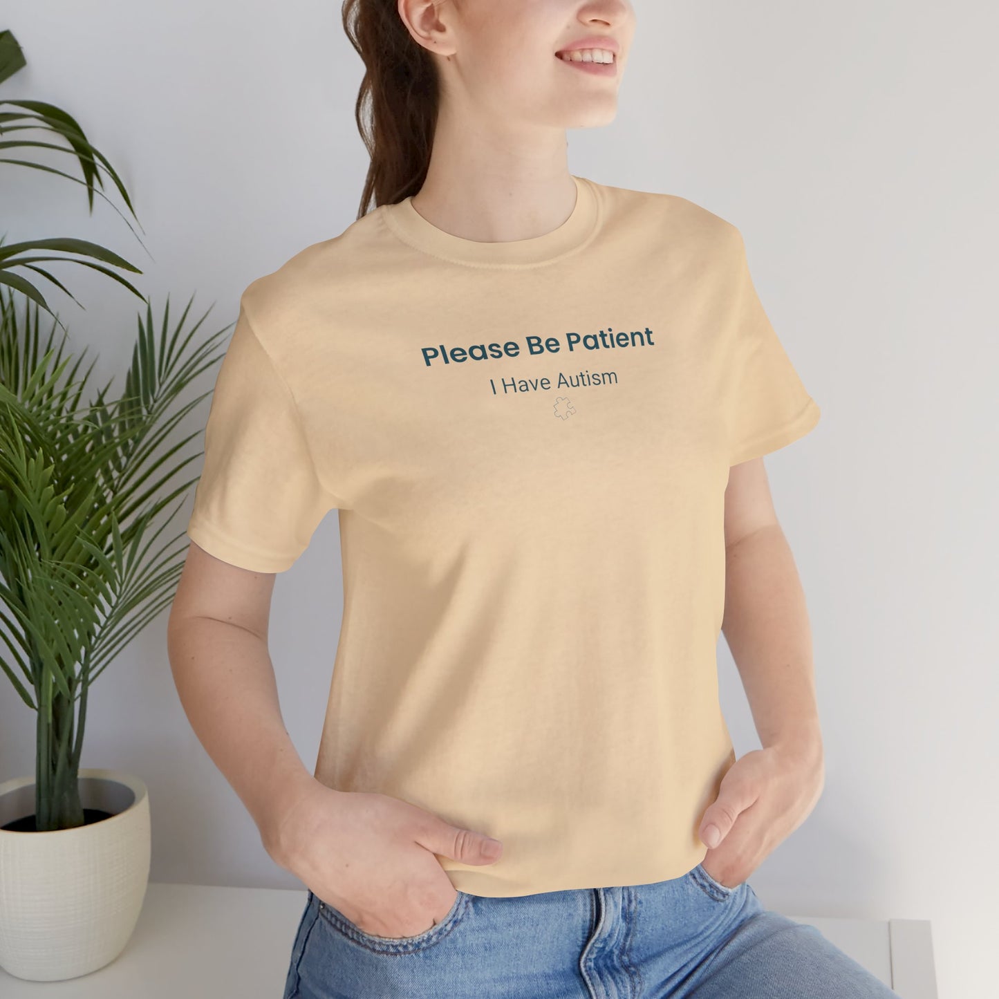 Please Be Patient I Have Autism Tee