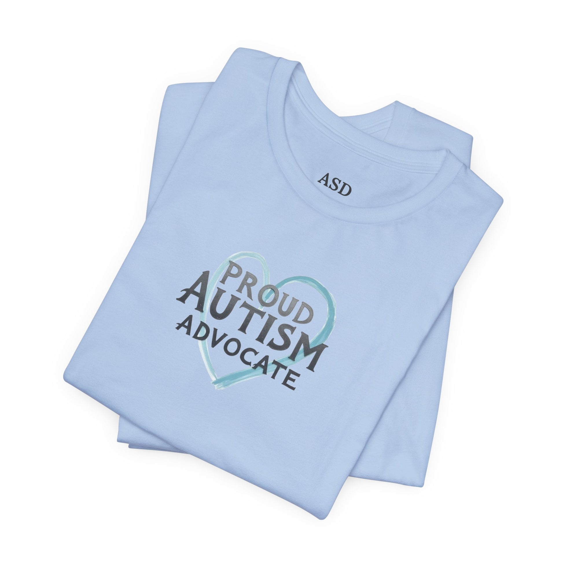 Proud Autism Advocate T-Shirt