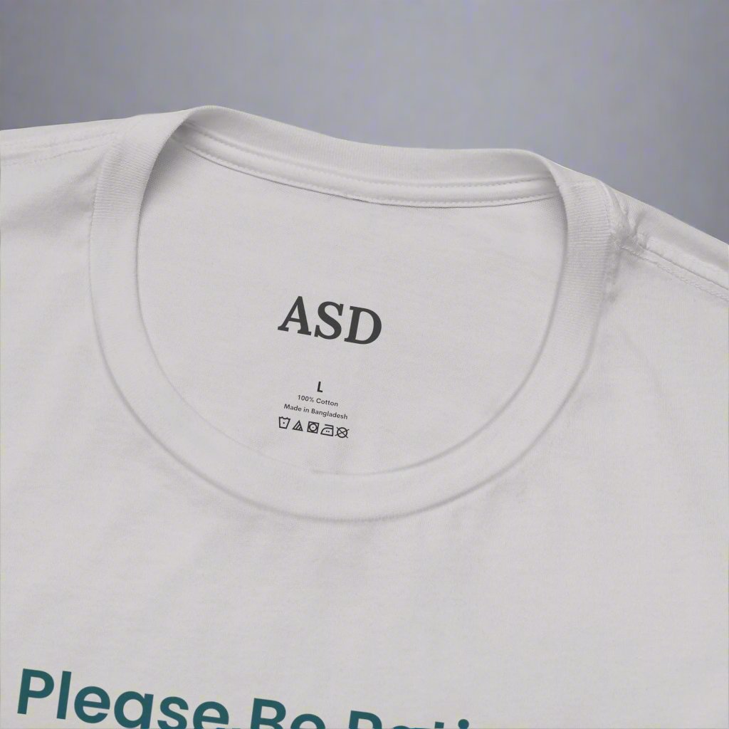 Please Be Patient I Have Autism Tee