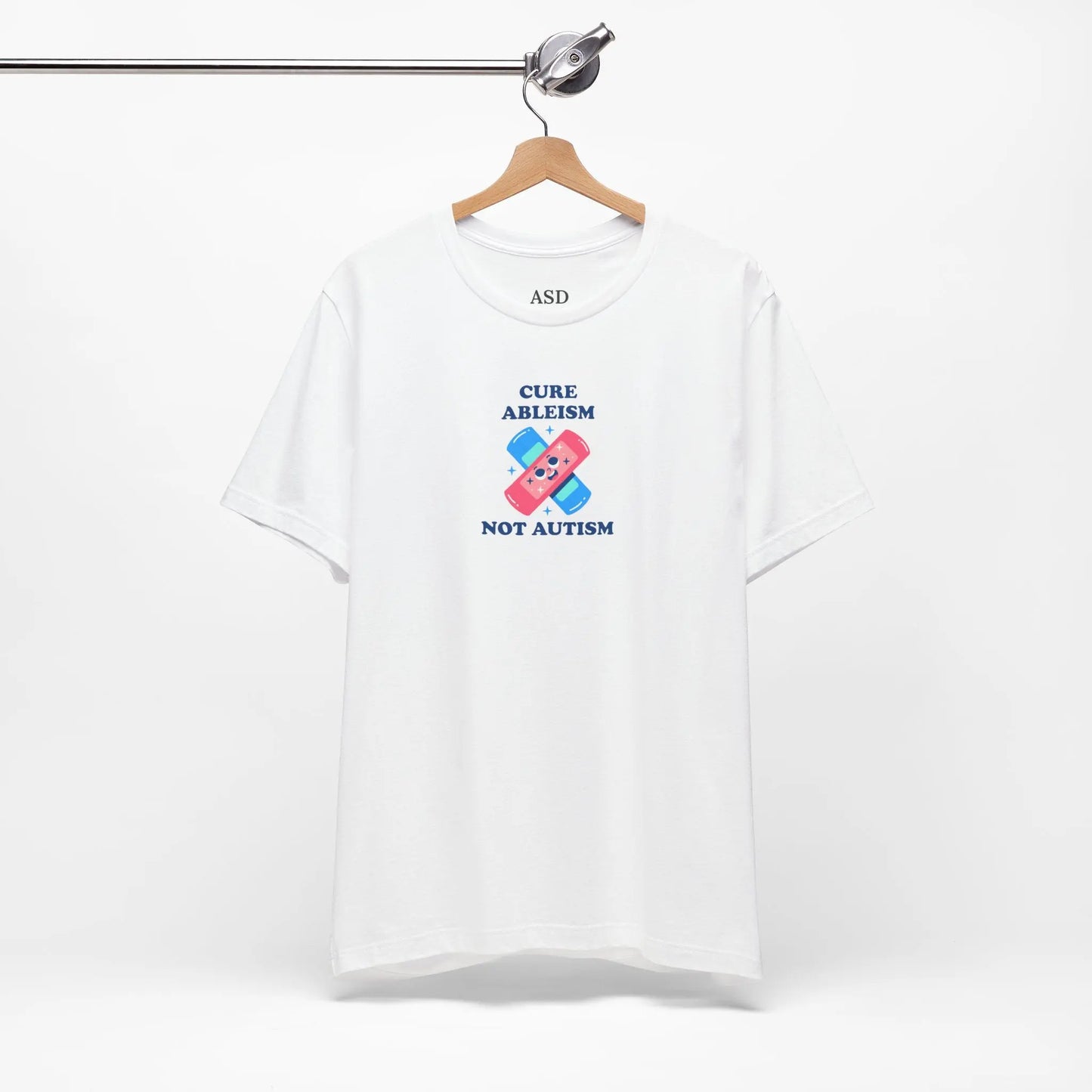 Cure Ableism, Not Autism: Sensory-Friendly T-Shirt