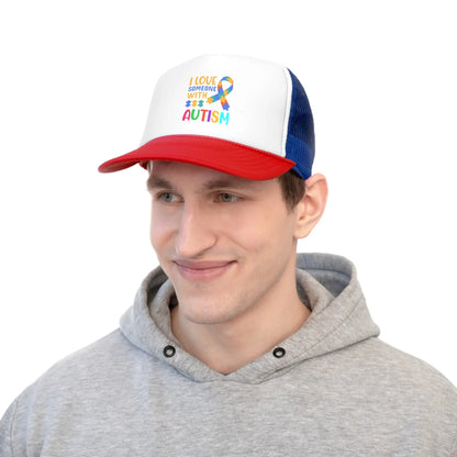 I Love Someone with Autism Hat