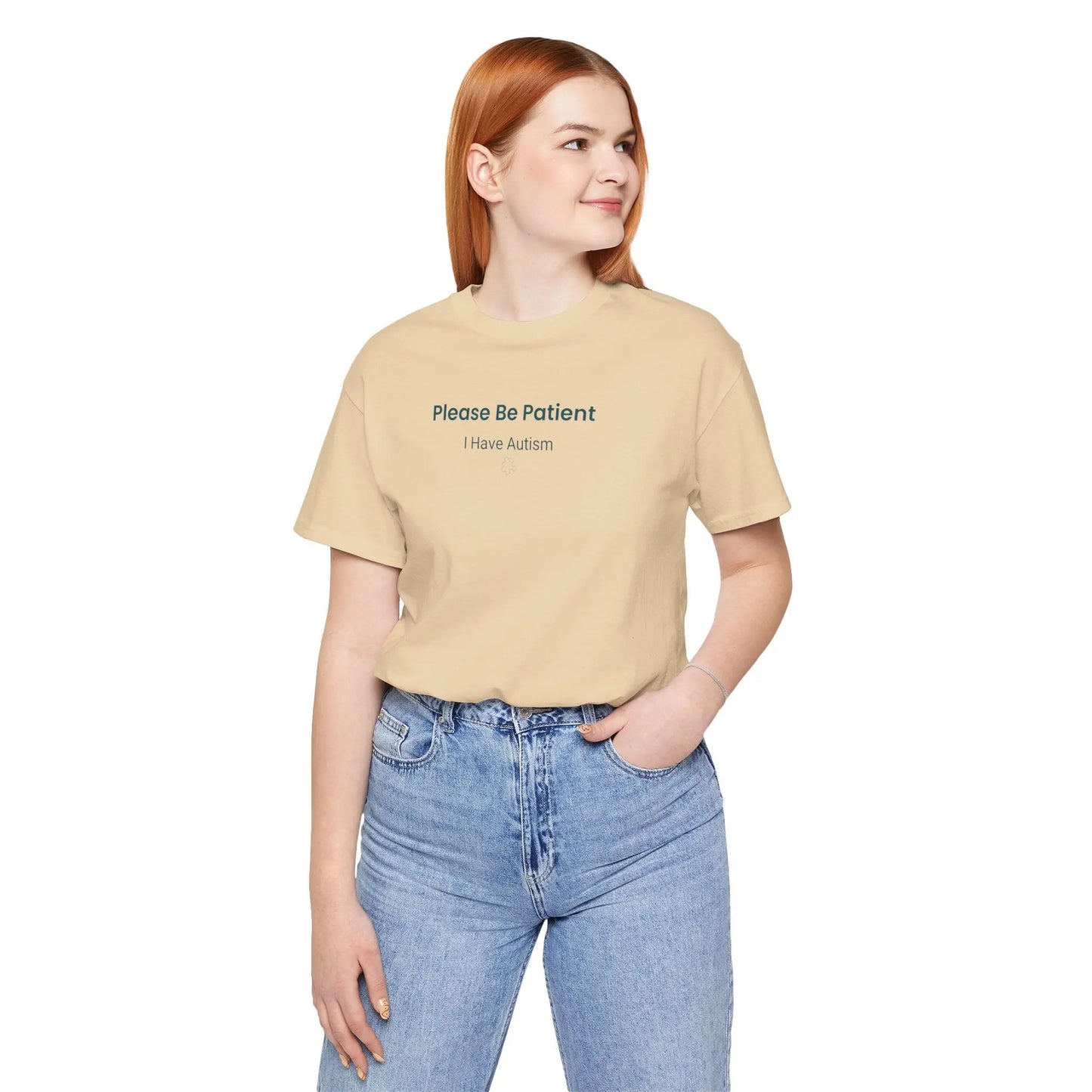 Please Be Patient I Have Autism - Sensory-Friendly T-Shirt