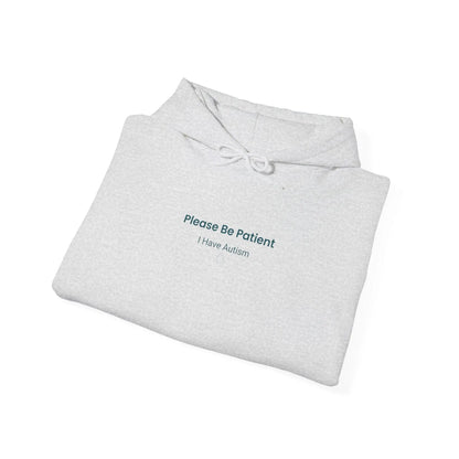 "Please Be Patient I Have Autism" Sensory-Friendly Hoodie