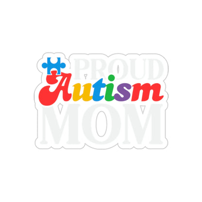 Proud Autism Mom Sticker